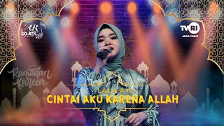 CINTAI AKU KARENA ALLAH - LAILA AYU (New Manahadap)