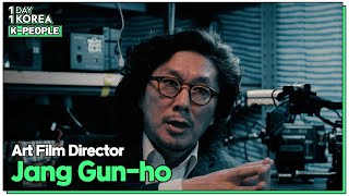 [1DAY 1KOREA: K-PEOPLE] Ep.88 Art Film Director Jang Gun-ho