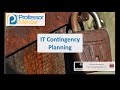 IT Contingency Planning - CompTIA Security+ SY0-401: 2.8