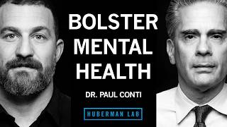 Tools to Bolster Your Mental Health & Confidence | Dr. Paul Conti