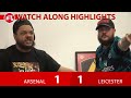 NO WAY! DT, Troopz & TY React To Arsenal's Draw With Leicester! | Watch Along Highlights