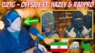 CALM DOWN!!! | 021g - Offside ft. Hazey \u0026 RadPro | GERMAN rapper reacts