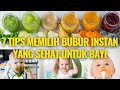 7 Tips Memilih Bubur Instan  Yang Sehat Untuk Bayi -  Tips Memilih Bubur Bayi Kemasan