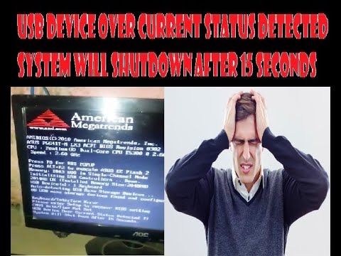 FIX USB DEVICE OVER CURRENT STATUS DETECTED SYSTEM WILL SHUT DOWN AFTER ...