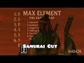 Max Element - Samurai Cut 