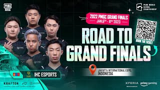 Road to Grand Finals EP.07 - IHC Esports