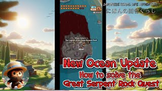 Japanese Rural Life Adventure - New Update and How to do the Great Serpent Rock Quest