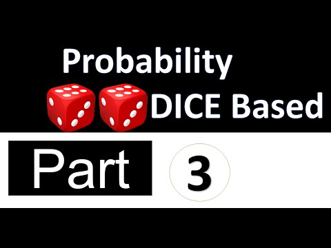 Probability Dice Problems - 3 in Just 10 Seconds Probability Dice Problems - 3 in Just 10 Seconds