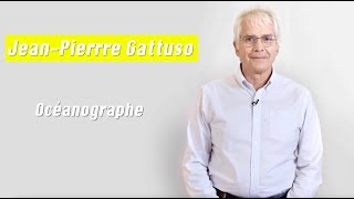 [Huit conversations sur le climat] Jean-Pierre Gattuso, océanographe