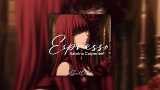 Sabrina Carpenter, Espresso | slowed + reverb + lyrics |