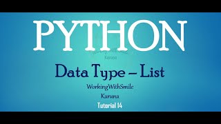 Tutorial 14: Lists in Python Programming Language