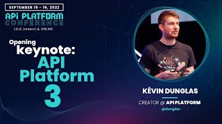 API Platform Conference 2022 - Kévin Dunglas - API Platform 3