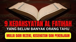 INILAH 9 KEAJAIBAN MEMBACA SURAT AL FATIHAH... BUKTIKAN!