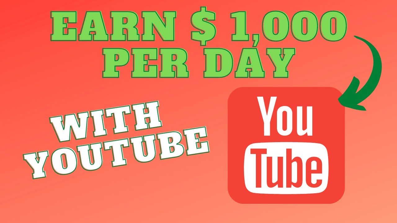 How Do Youtubers Earn | Make $ 1,000 Per Day With YouTube - YouTube