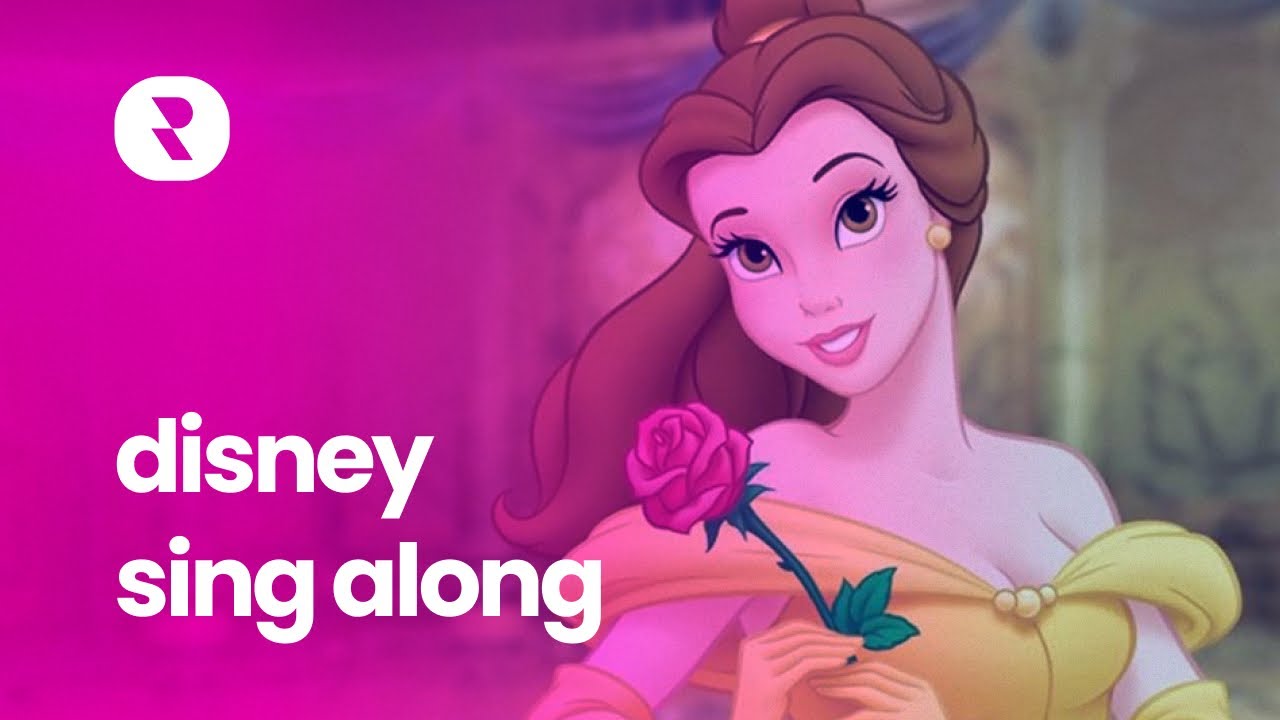 Best Disney Sing Along Songs With Lyrics 💕 Top Disney Songs To Sing 🌹 ...