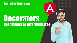 Decorators for Angular Interview (Beginner to Intermediate)