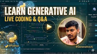 Learn Generative AI with Python: Live Coding & Q&A #Python #GenerativeAI #LiveCoding