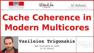 Cache Coherence in Modern Multicores | Vasileios Trigonakis