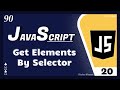 Get Elements by Query Selector || querySelector - 20|| JavaScript Tutorial for Beginners  - 90