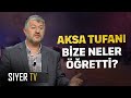 Aksa Tufanı Bize Neler Öğretti? | Muhammed Emin Yıldırım