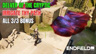 Delver of the Cryptic - Irrigate Thy Path ALL 3 CHESTS | Arknights Endfield