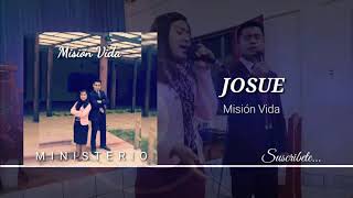 Josué - Duo Mision Vida