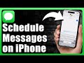 How To Schedule Messages On iPhone