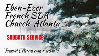 Sabbath Service |Ebenezer French SDA Church Atlanta| January 11