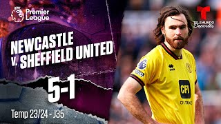 Newcastle United v. Sheffield United 5-1 - Highlights & Goles | Premier League | Telemundo Deportes