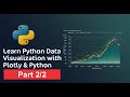 Learn Python Data Visualization With Plotly and Python Part 2/2