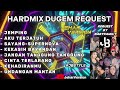 JEMPING X AKU TERJATUH NONSTOP DUGEM HARDMIX (REQUEST BY BABY FAMILY)