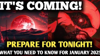 This NEEDED to Reach You BEFORE Tomorrow – 🌕 Urgent Warnings for the THIRD Week of January 2025!