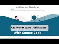 CSS Water Wave Background Animation Effects 2022| Wavy Background