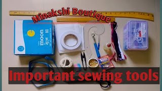 सिलाई में काम आने वाली उपयोगी उपकरण और उनकी पूरी जानकारी। sewing machine tools.#minakshi_boutique