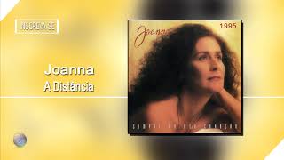 JOANNA | A DISTÂNCIA