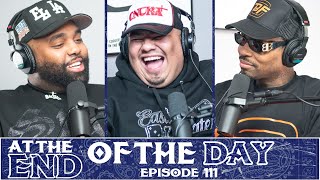At The End of The Day Ep. 111