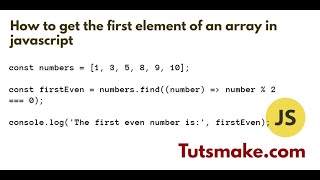 JavaScript Get the first element of an array