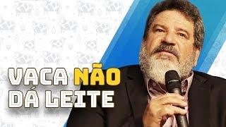 Vaca Não Dá Leite - Mario Sergio Cortella