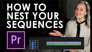 How To Nest Your Sequences Adobe Premiere 2025 Editing Tips
