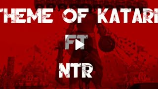 THEME OF KATARI ( KRACK SONG) J R NTR VERSION❤️ #JAINTR #RRR #TARAK #NTR #JRNTR