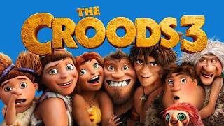 The Croods 3 Release Date | Will the Crood Family Return for a New Adventure | 2026 Movie News!