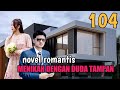 KE104 NOVEL ROMANTIS MENIKAH DENGAN DUDA TAMPAN - selamat datang