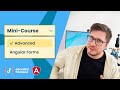 Advanced Angular Forms - Free Mini-Course (Template-Driven)