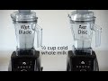 vitamix wet blade vs. aer disc foaming milk