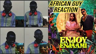 Dhee ft. Arivu-ENJOY ENJAAMI(prod.Santhosh Narayanan) REACTION|African Guy React|He is Dancing|OMG