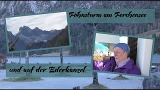 Föhnsturm am Ferchensee und auf der Ederkanzel