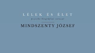 Lélek és Élet - Mindszenty József