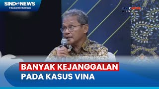 Penasihat Kapolri: Banyak Kejanggalan pada Kasus Vina - Sindo Siang 08/07