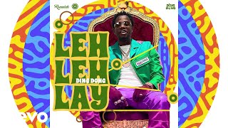 Ding Dong - Leh Leh Lay | Official Audio