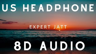 EXPERT JATT 8D AUDIO| NAWAB, mista baaz| super hit song| Juke Dock, 8d Audio